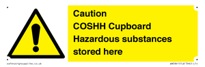 Caution COSHH Cupboard Hazardous substances stored here